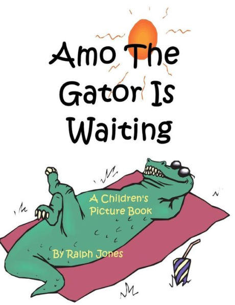 Amo The Gator Is Waiting