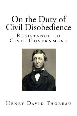 henry david thoreau resistance to civil government essay