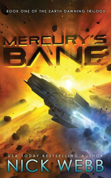 Mercury's Bane: Book One of the Earth Dawning Series