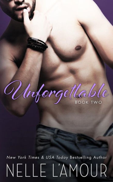 Unforgettable 2: A Sexy Hollywood Romance