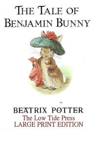 Title: The Tale of Benjamin Bunny, Author: Beatrix Potter