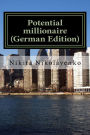 Potential millionaire (German Edition)