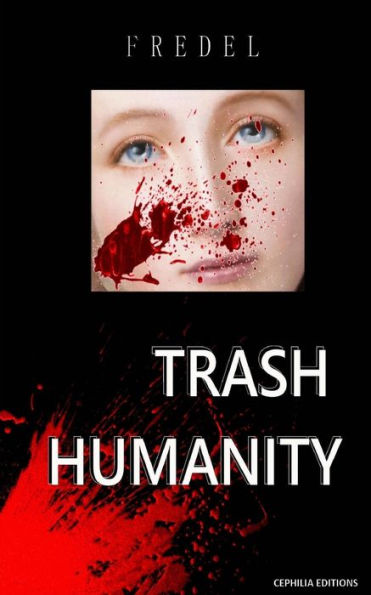 Trash Humanity