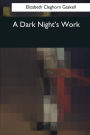 A Dark Night's Work