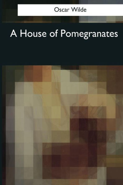 A House of Pomegranates