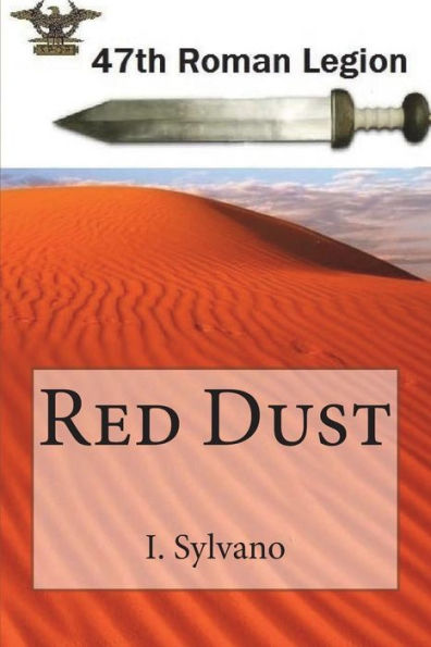 Red Dust: 47th Roman Legion