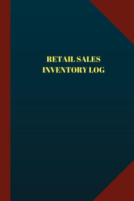 retail sales inventory log logbook journal 124 pages 6x9 inches