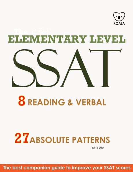 SSAT 8 Reading & Verbal Elementary Level: + 20 hidden rules in verbal