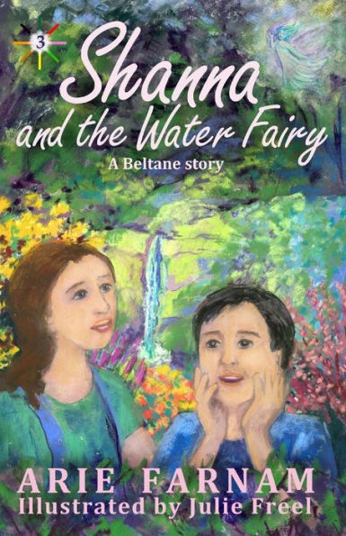 Shanna and the Water Fairy: A Beltane Story