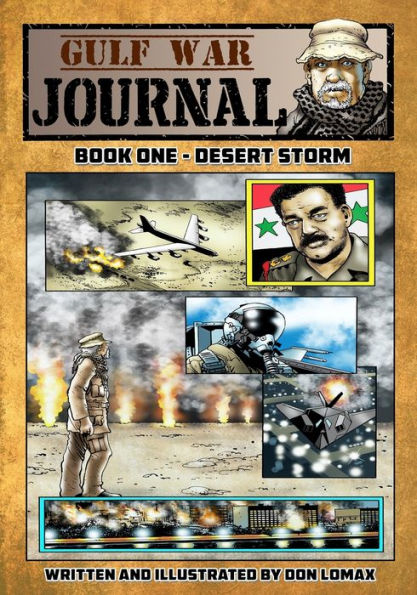 Gulf War Journal - Book One: Desert Storm