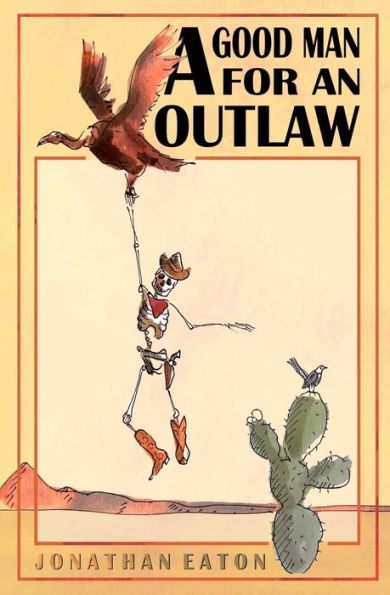 A Good Man for an Outlaw