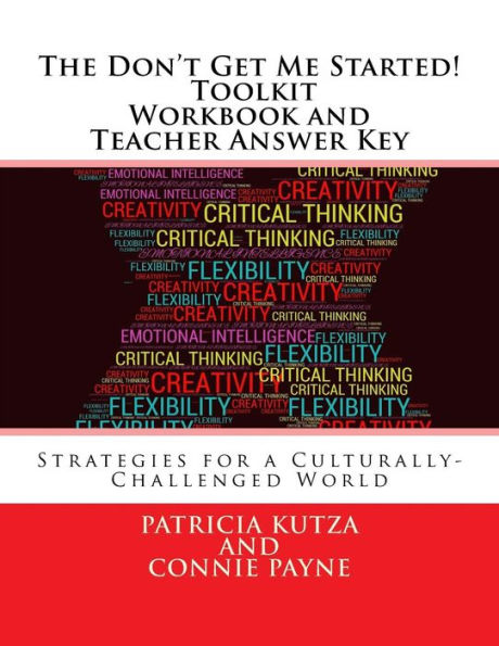The Don't Get Me Started! Toolkit - Workbook and Teacher Answer Key: Strategies for a Culturally-Challenged World
