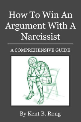 Winning An Logic With A Narcissist Winning An Defence With A Narcissist