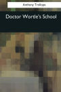 Doctor Wortle's School