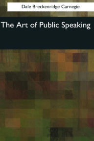 Title: The Art of Public Speaking, Author: Dale Carnegie