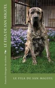 Title: Le fila de san miguel, Author: Francois Kiesgen de Richter
