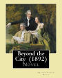 Beyond the City (1892) By: Arthur Conan Doyle: Novel