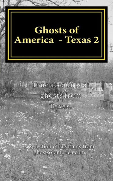 Ghosts of America - Texas 2