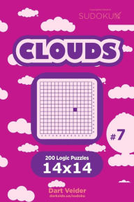 Title: Sudoku Clouds - 200 Logic Puzzles 14x14 (Volume 7), Author: Dart Veider
