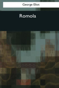 Title: Romola, Author: George Eliot