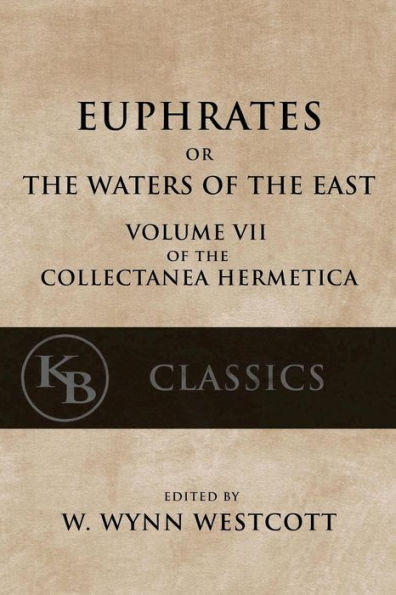 Euphrates: or the Waters of the East