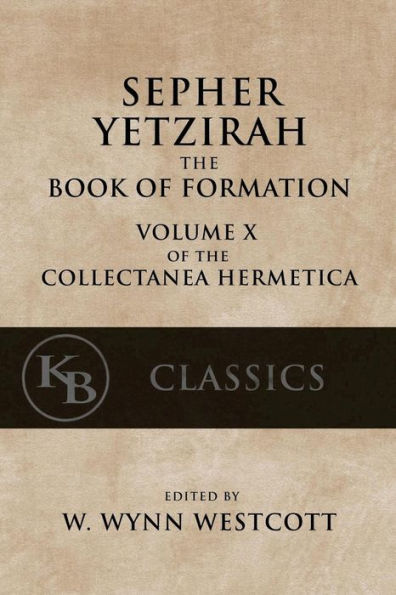 Sepher Yetzirah: The Book of Formation