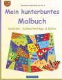 BROCKHAUSEN Malbuch Bd. 4 - Mein kunterbuntes Malbuch: Symbole, Schmetterlinge & Käfer