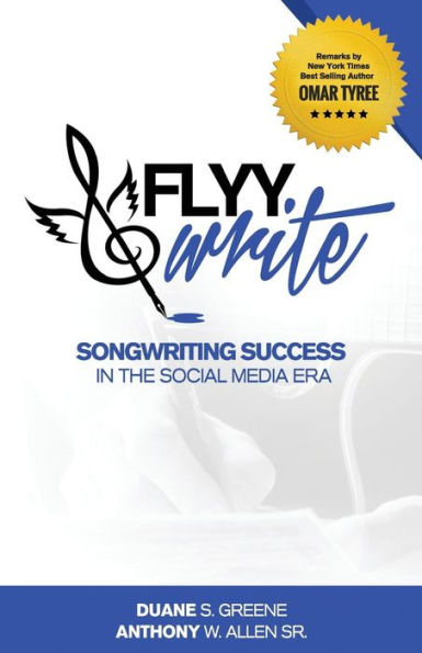 Flyy Write: Songwriting Success in the Social Media Era