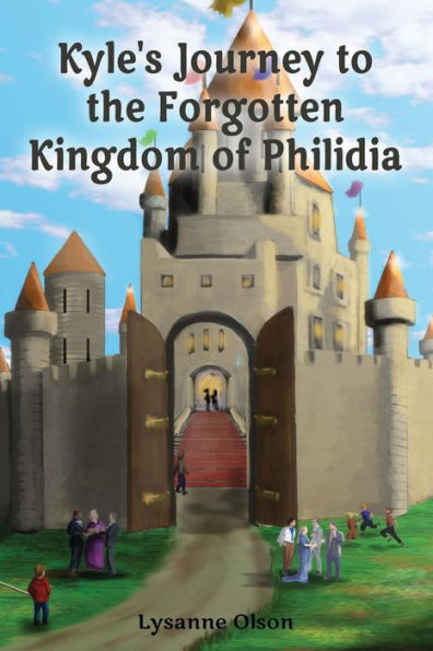 Kyle's Journey to the Forgotten Kingdom of Philidia