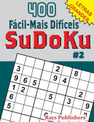 Title: 400 Fï¿½cil-Mais Difï¿½ceis SuDoKu #2, Author: Rays Publishers