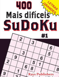 Title: 400 Mais Difï¿½ceis-SuDoKu #1, Author: Rays Publishers