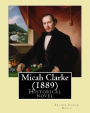 Micah Clarke (1889) By: Arthur Conan Doyle: Historical novel