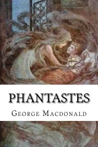 Title: Phantastes: classic literature, Author: Greville MacDonald