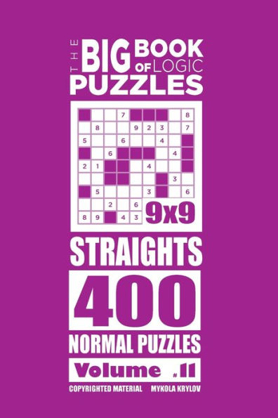 The Big Book of Logic Puzzles - Straights 400 Normal (Volume 11)