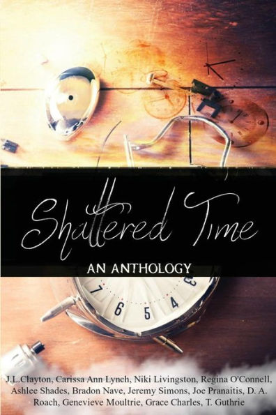 Shattered Time: Anthology