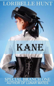 Title: Kane, Author: Loribelle Hunt