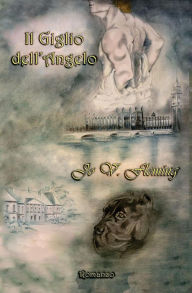 Title: Il Giglio dell'Angelo, Author: Jo V Fleming