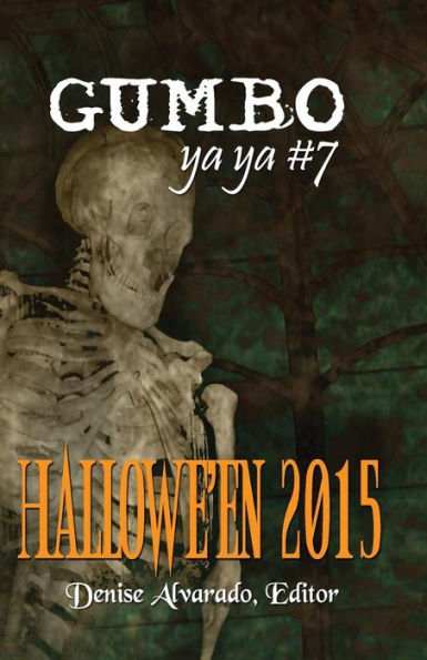 Gumbo Ya Ya #7 Hallowe'en 2015