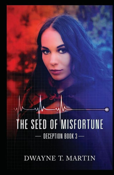 The Seed of Misfortune