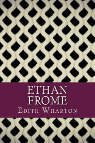 Title: Ethan Frome, Author: Edith Wharton