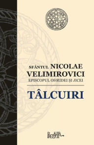 Title: Talcuiri, Author: Sfantul Nicolae Velimirovici