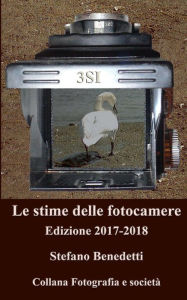 Title: Le stime delle fotocamere: Edizione 2017-2018, Author: Stefano Benedetti