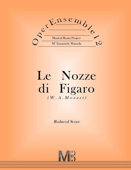 OperEnsemble12, Le Nozze di Figaro (W.A.Mozart): Reduced Score