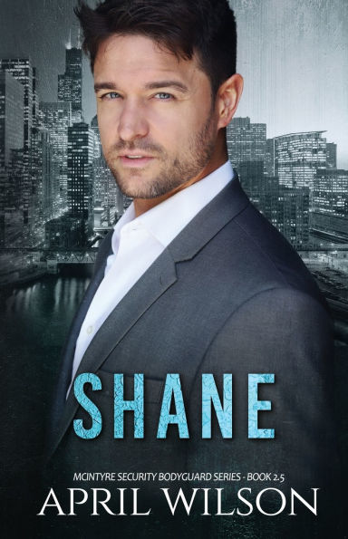 Shane: A McIntyre Security Novella, Book 2.5