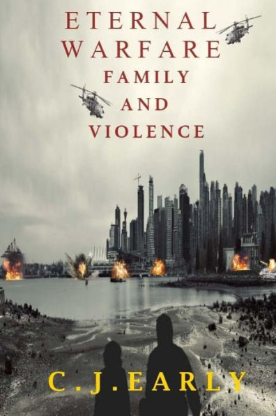 Eternal Warfare: Family and Violence