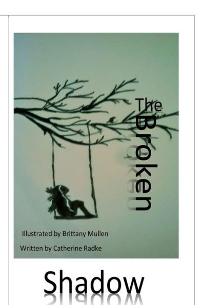 The Broken Shadow