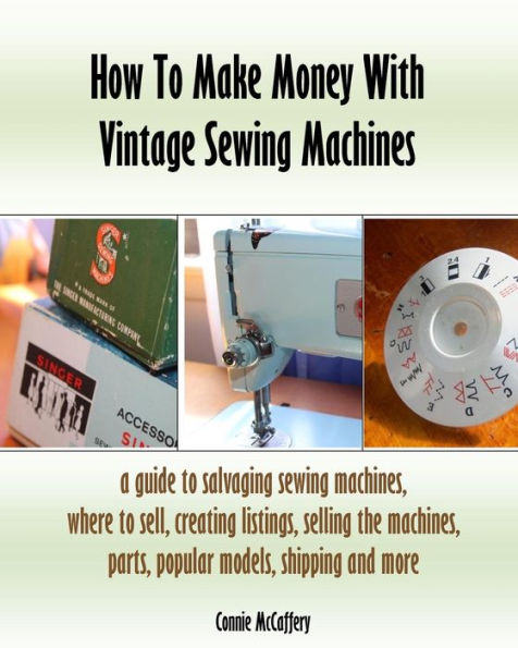 How To Make Money With Vintage Sewing Machines