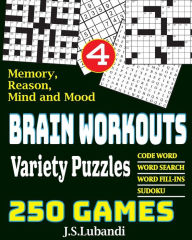 Title: BRAIN WORKOUTS Variety Puzzles 4, Author: J S Lubandi