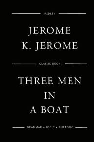 Title: Three Men In A Boat, Author: Jerome K. Jerome