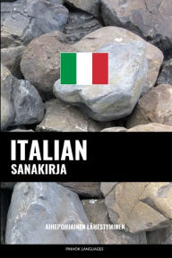 Title: Italian sanakirja: Aihepohjainen lähestyminen, Author: Pinhok Languages